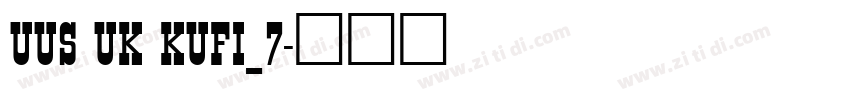 UUS UK KUFI_7字体转换